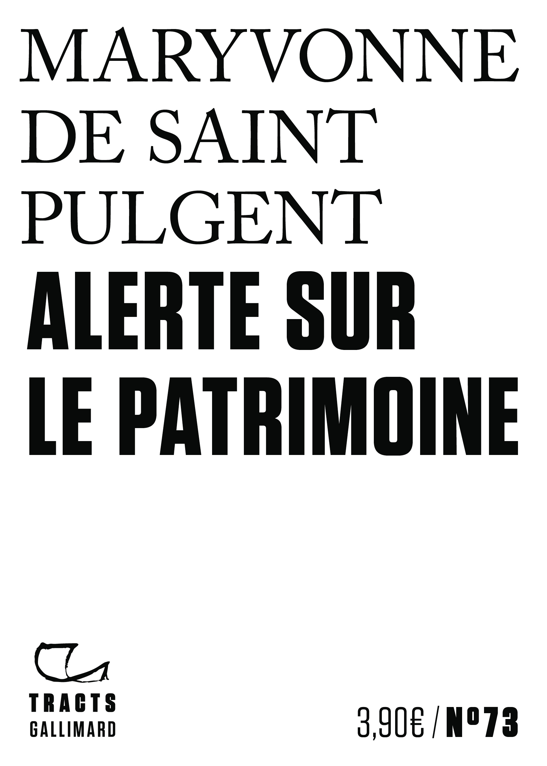 Alerte sur le patrimoine - Maryvonne de Saint Pulgent - GALLIMARD
