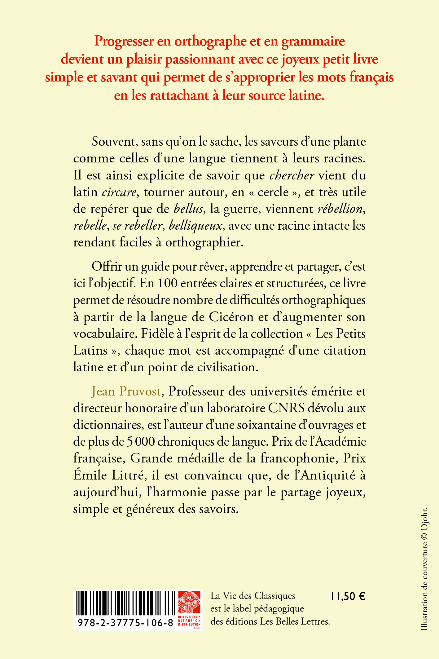 100 mots latins pour bien écrire 1000 mots français - Jean Pruvost - VIE DES CLASSIQ