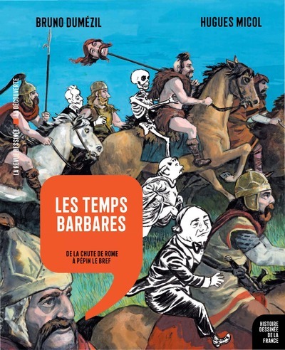 Les temps barbares - Bruno Dumézil, Hugues Micol - LA DECOUVERTE