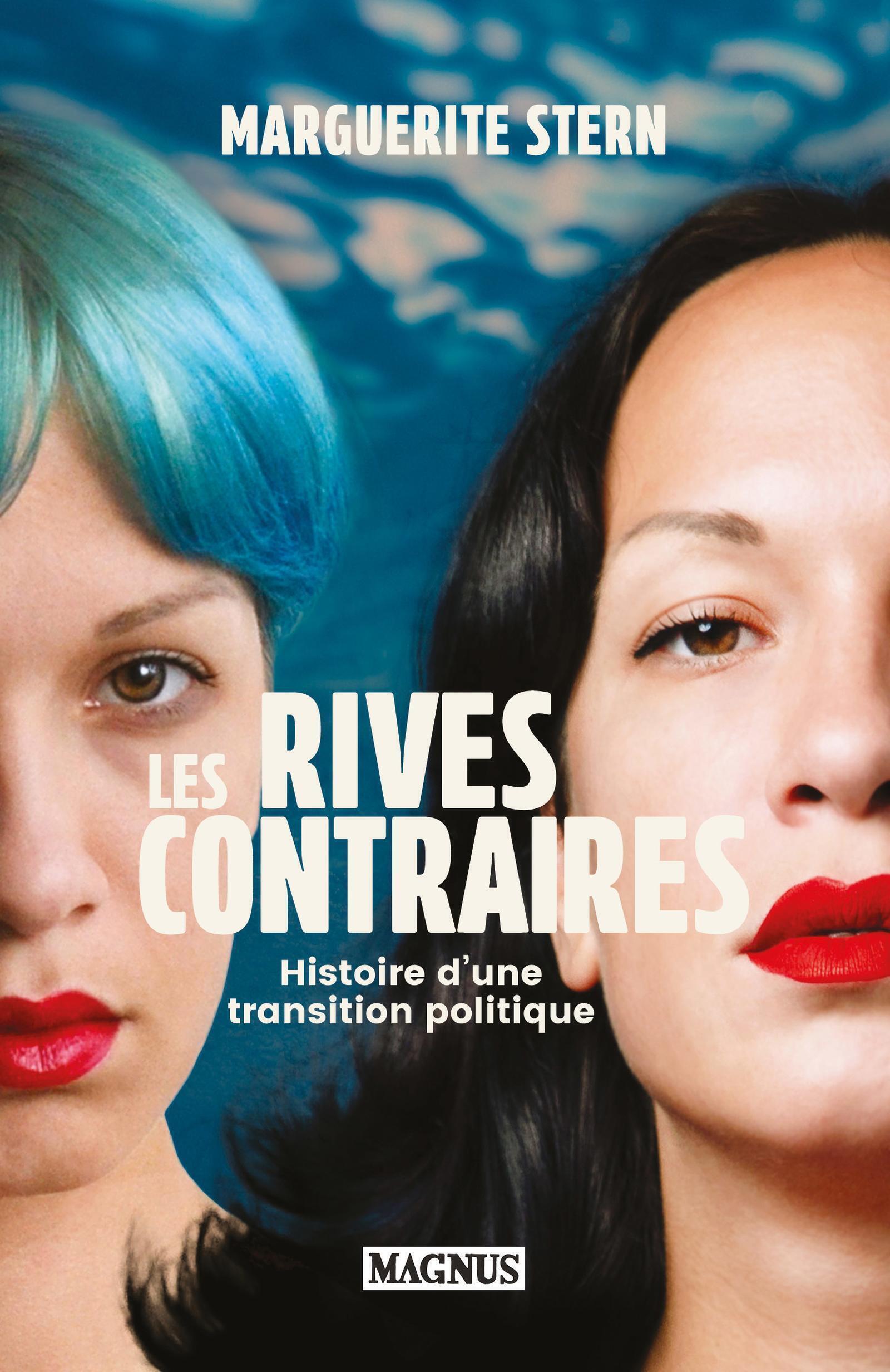 Les rives contraires - Marguerite Stern - MAGNUS