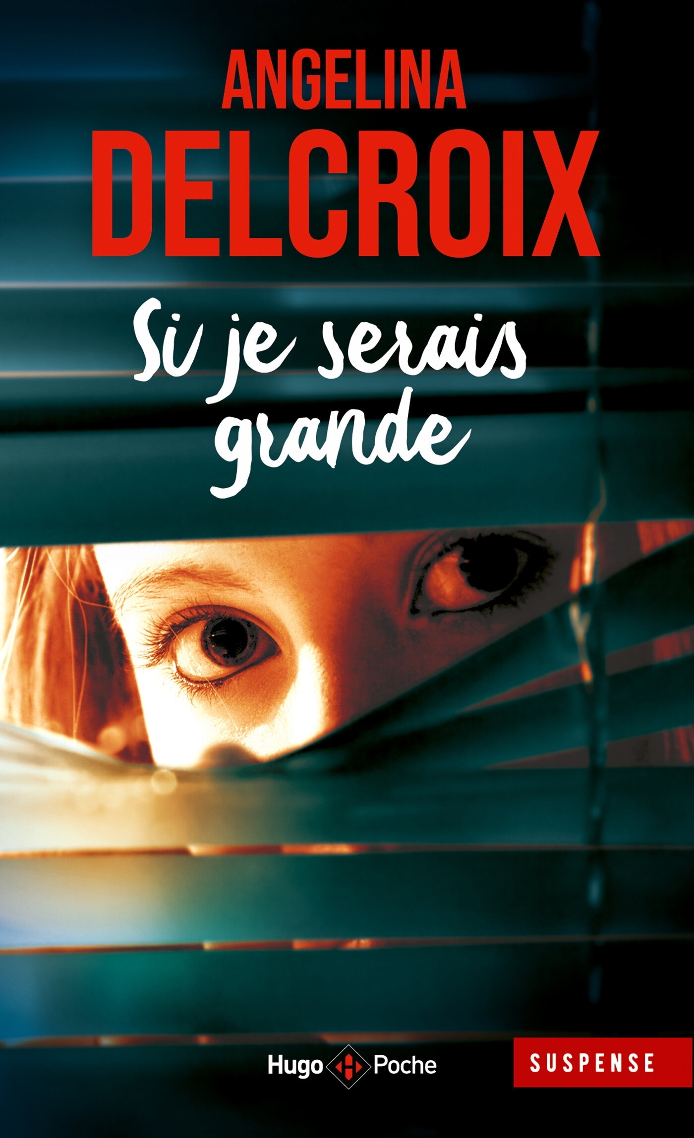 Si je serais grande - Angélina Delcroix - HUGO POCHE