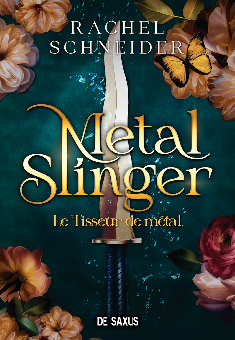 Chroniques d'Alaha - Tome 01 Metal Slinger - Le Tisseur de métal (broché) - Rachel Schneider - DE SAXUS