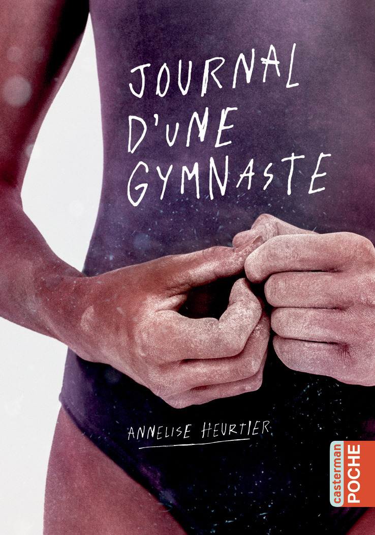 Journal d'une gymnaste - Annelise Heurtier - CASTERMAN