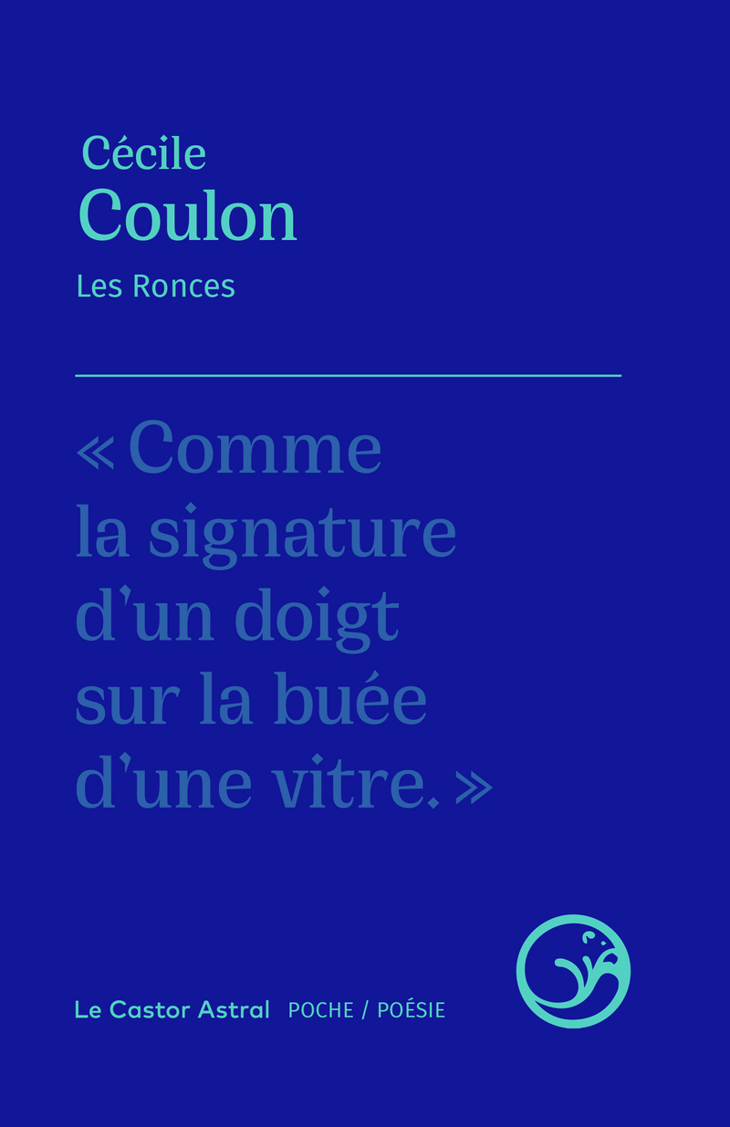 Les Ronces - Cécile Coulon - CASTOR ASTRAL