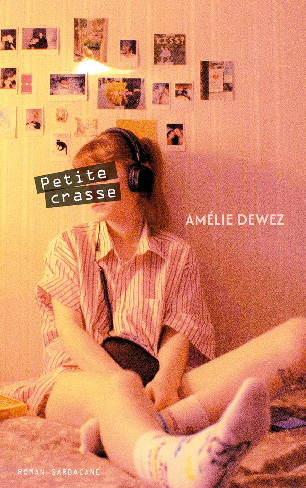 Petite crasse -  AMELIE DEWEZ, Amélie Dewez - SARBACANE