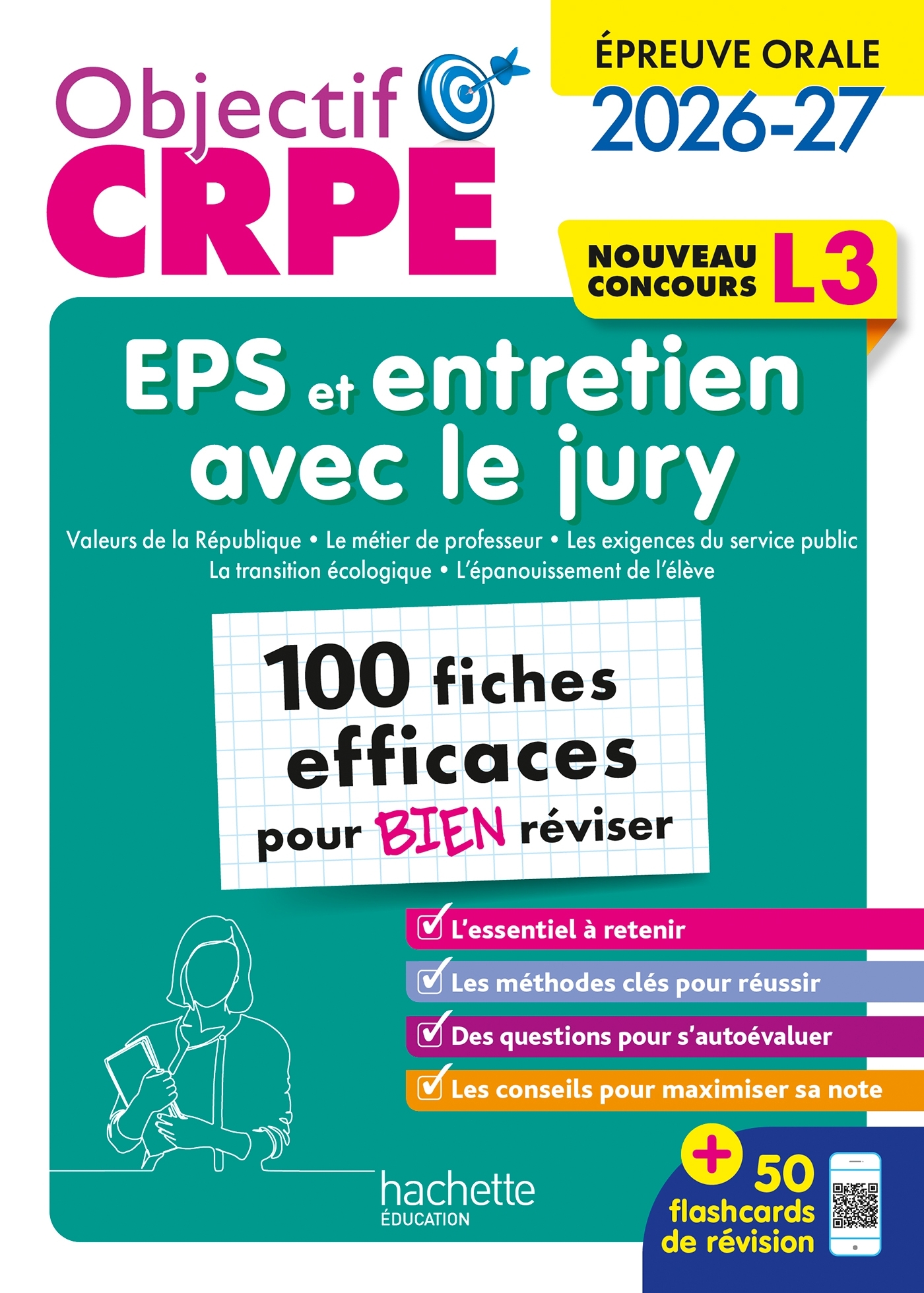 Objectif CRPE - 100 fiches efficaces pour bien réviser - Épreuve orale d'entretien + EPS - L3 - Carine Royer, Serge Herreman, Patrick Ghrenassia, Denis Pasco, Lionel Roche, Maëla Tocquer-Salaün, Pascaline Tissot, Philippe Roiné - HACHETTE EDUC