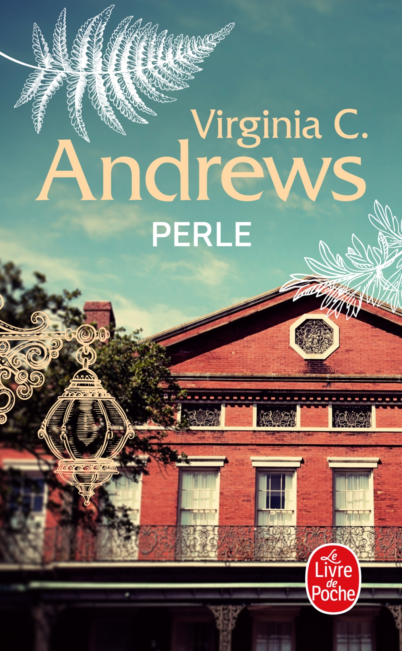 Perle (La Famille Landry, Tome 2) - Virginia C. Andrews - LGF