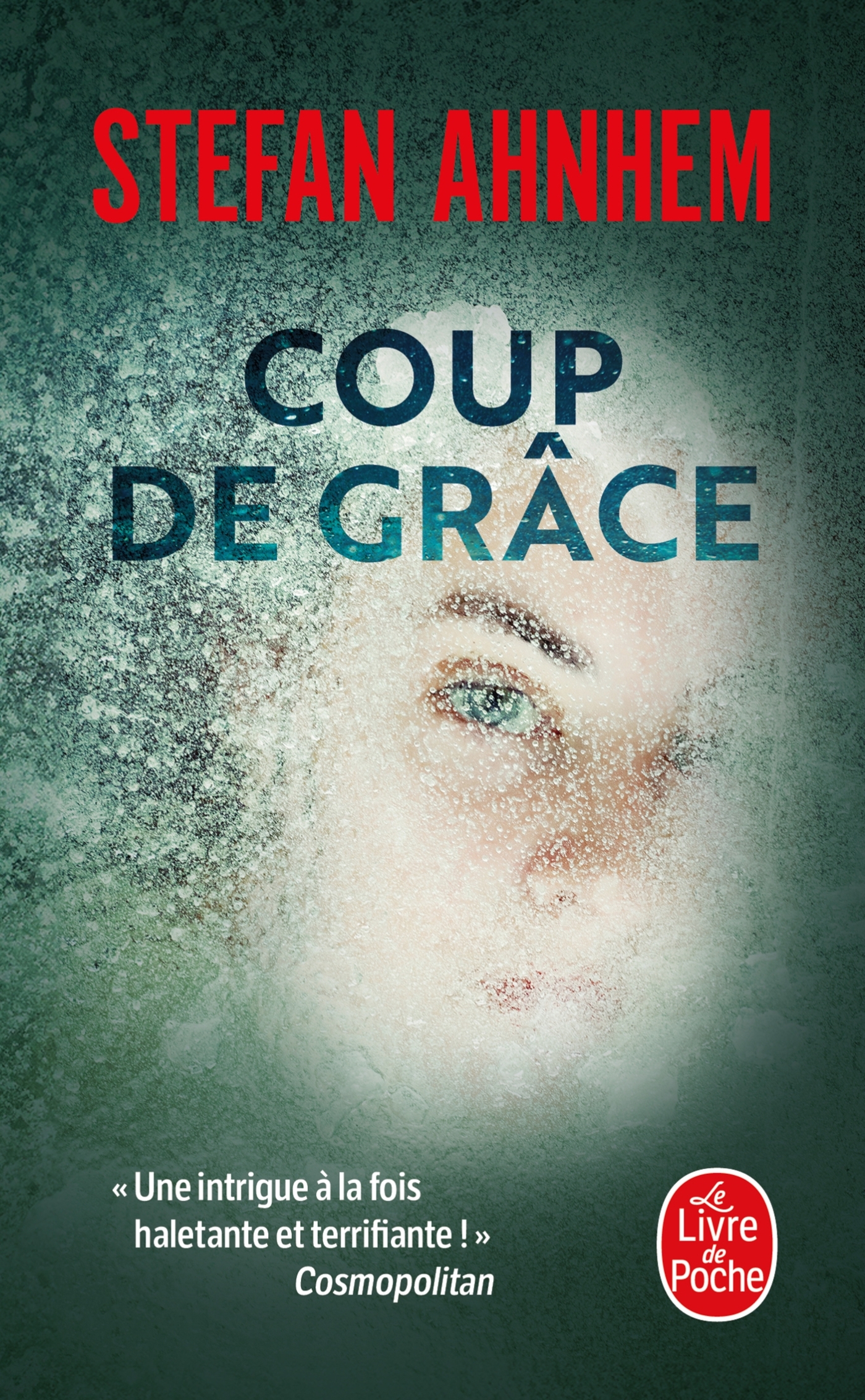 Coup de grâce - Stefan Ahnhem - LGF