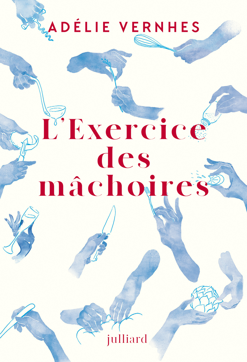 L'Exercice des mâchoires - Adélie Vernhes - JULLIARD