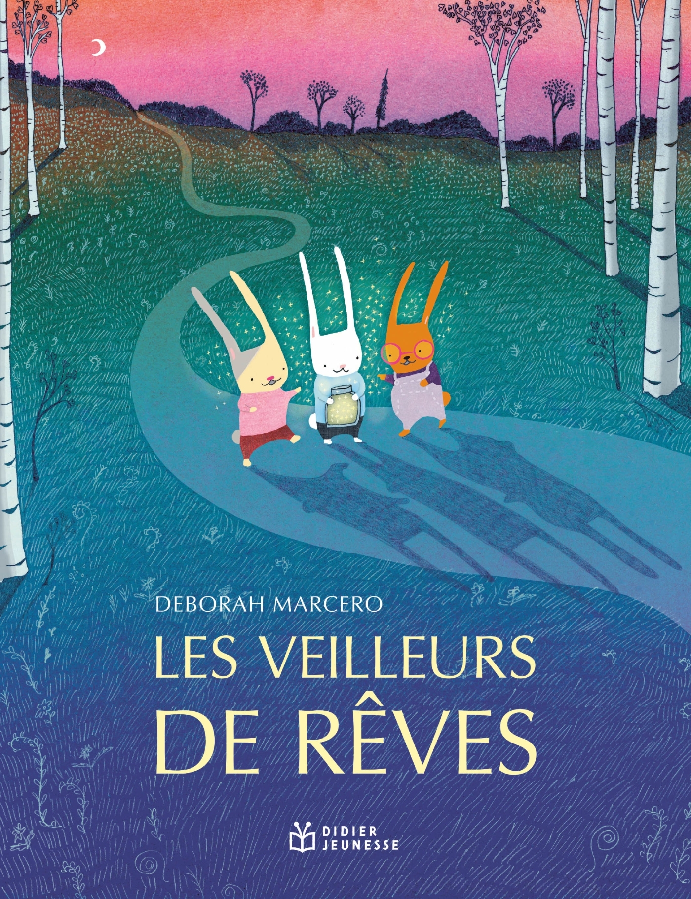 Les Veilleurs de rêves -  - DIDIER JEUNESSE