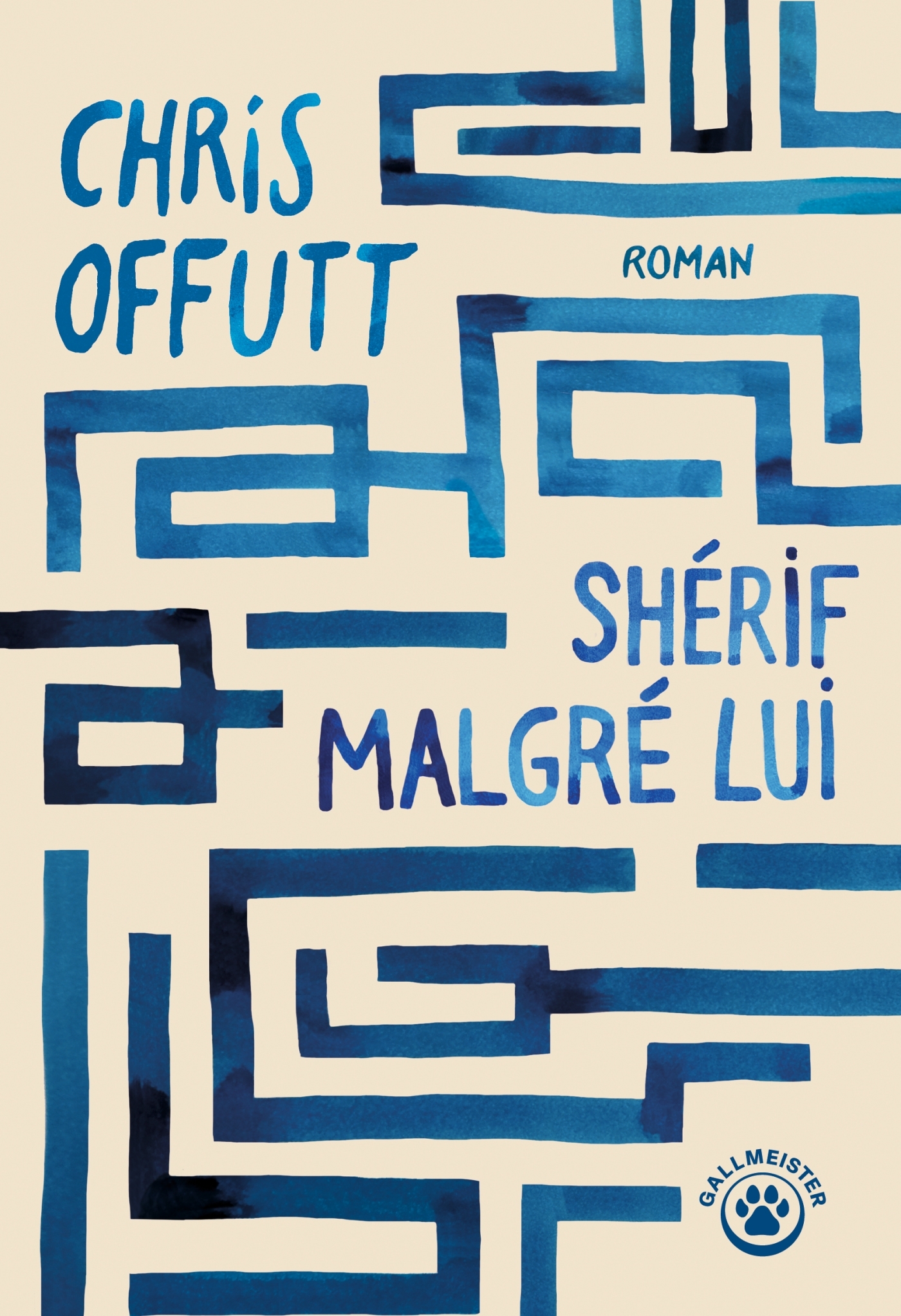 Shérif Malgré Lui - Chris Offutt - GALLMEISTER