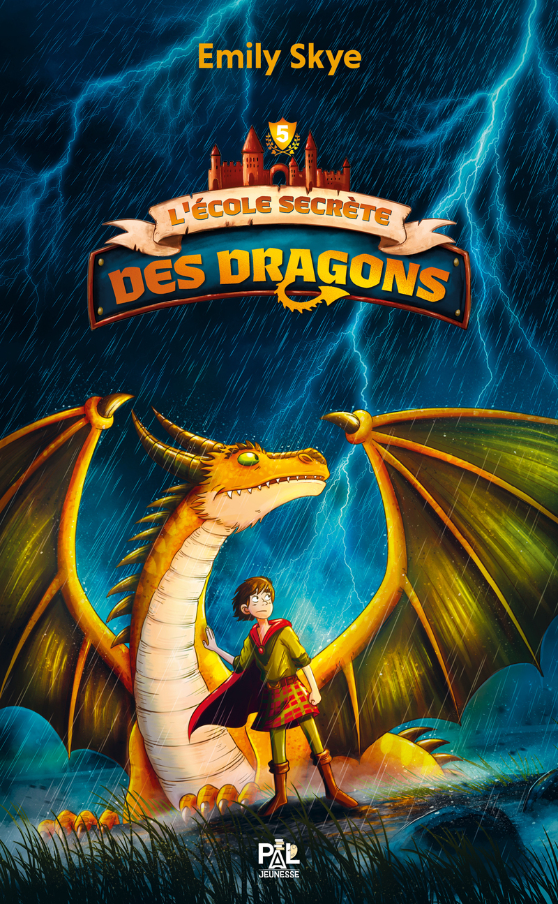 L'École secrète des dragons - Tome 05 Le Tribunal des Sept flammes - Emily Skye - PAL