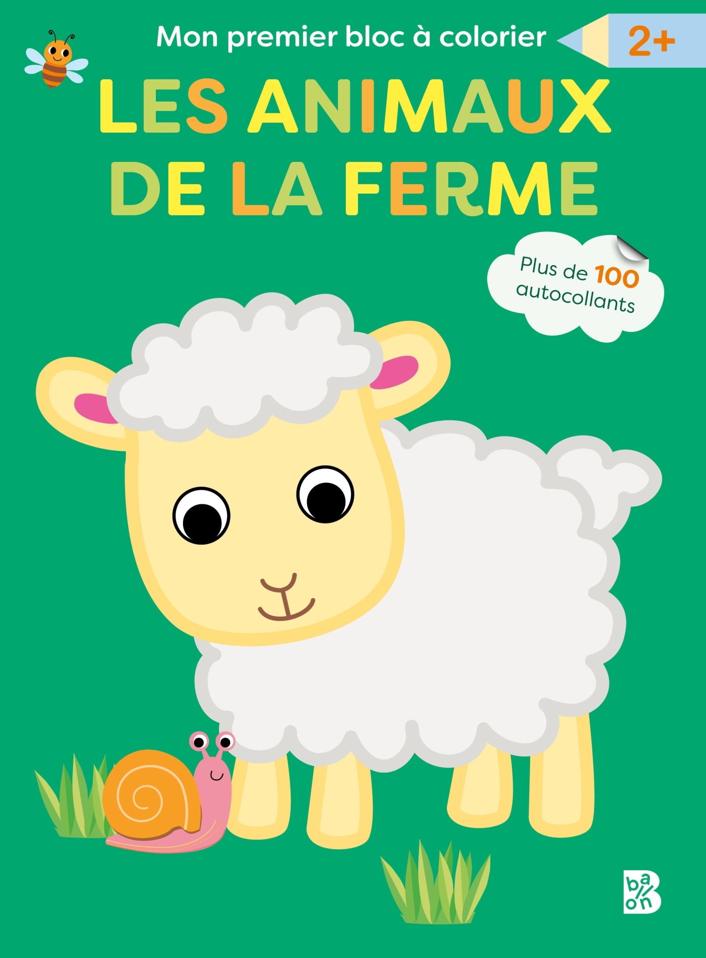 Mon premier bloc à colorier : Les animaux de la ferme -  - BALLON