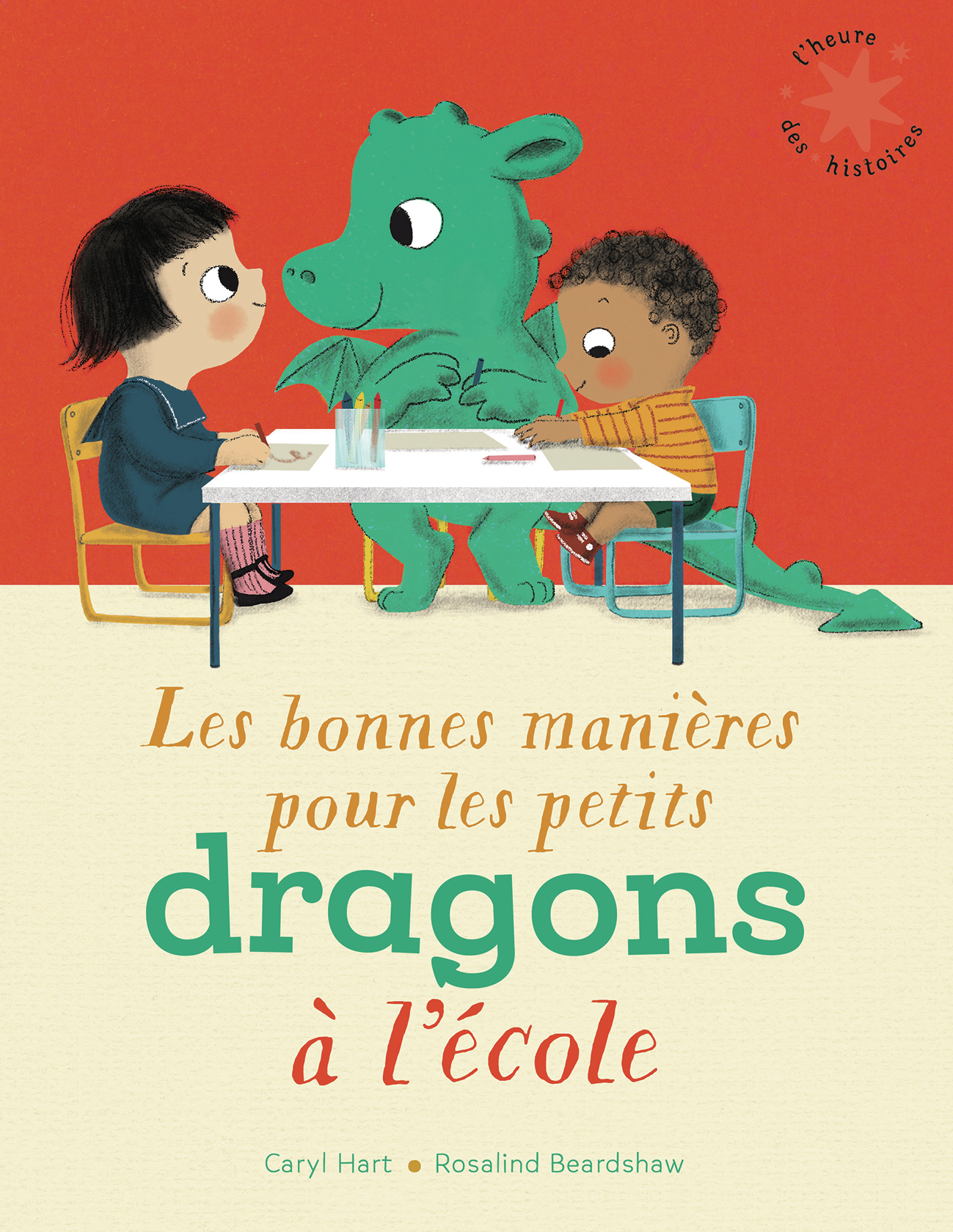Les bonnes manières pour les petits dragons à l'école - Caryl Hart - GALLIMARD JEUNE