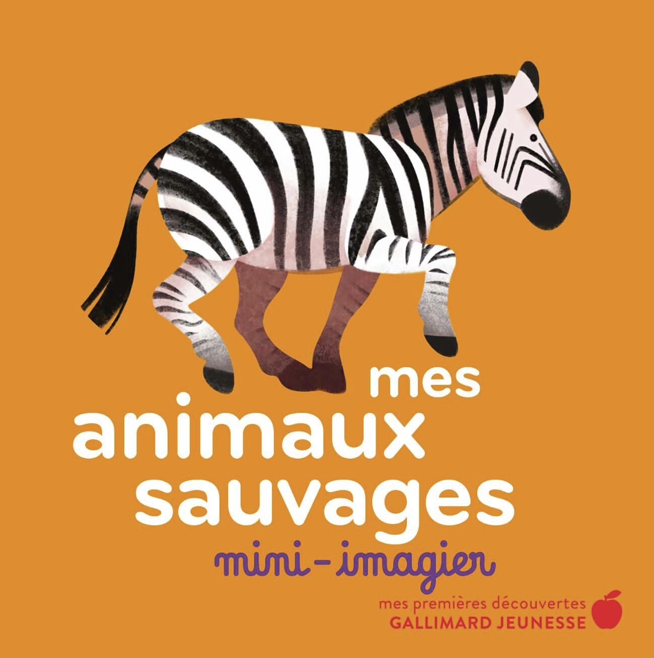 Mes animaux sauvages -  LUCIE DELAUNEY, Lucie Delauney - GALLIMARD JEUNE