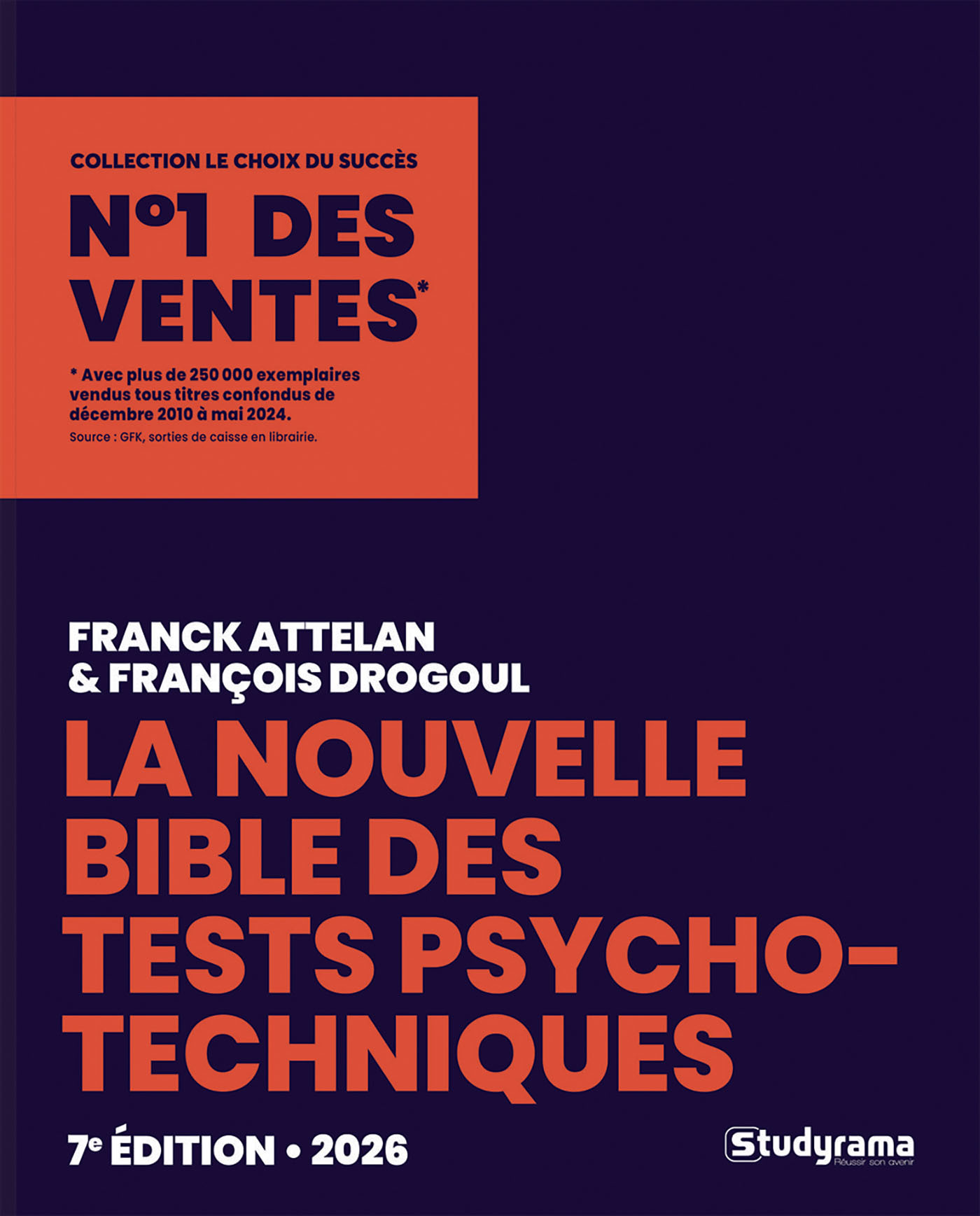 La Bible des tests psychotechniques - Franck Attelan - STUDYRAMA