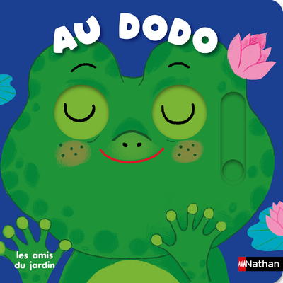 Au dodo - Les amis du jardin - ROEDERER CHARLOTTE - NATHAN