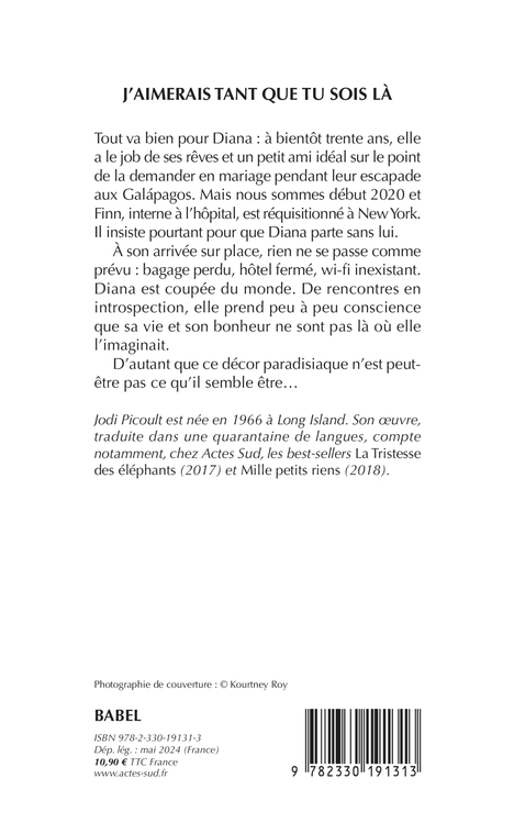 J'aimerais tant que tu sois là - Jodi Picoult - ACTES SUD