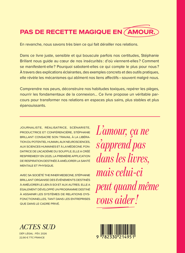 Comment arrêter de foirer ses relations - Stéphanie Brillant - ACTES SUD
