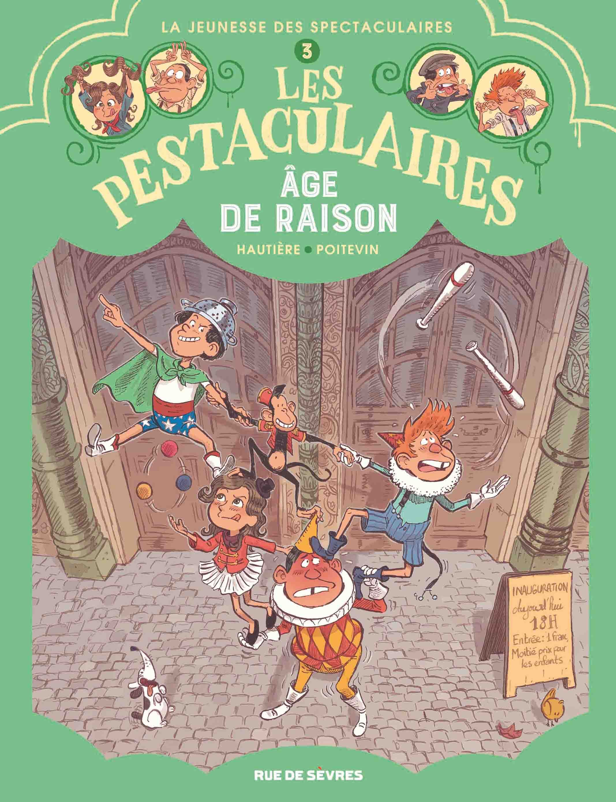 Les Pestaculaires T3 : Âge de raison -  Poitevin Arnaud, Régis Hautière - RUE DE SEVRES