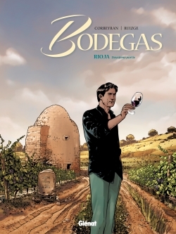 Bodegas - Tome 02 - Eric Corbeyran - GLENAT