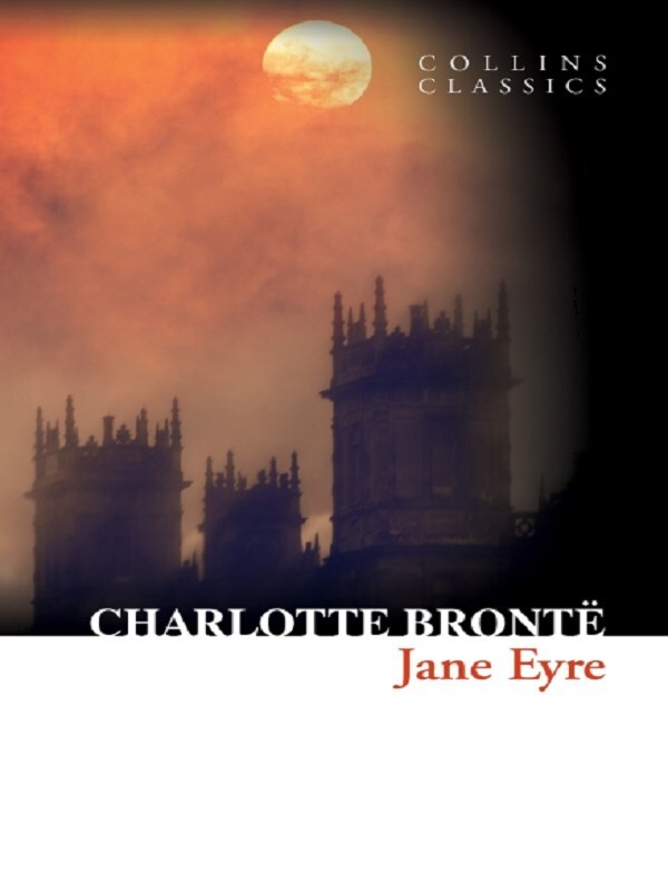 Jane eyre (collins classics) -  Bronte, Charlotte, Charlotte Brontë - HARPER COLLINS