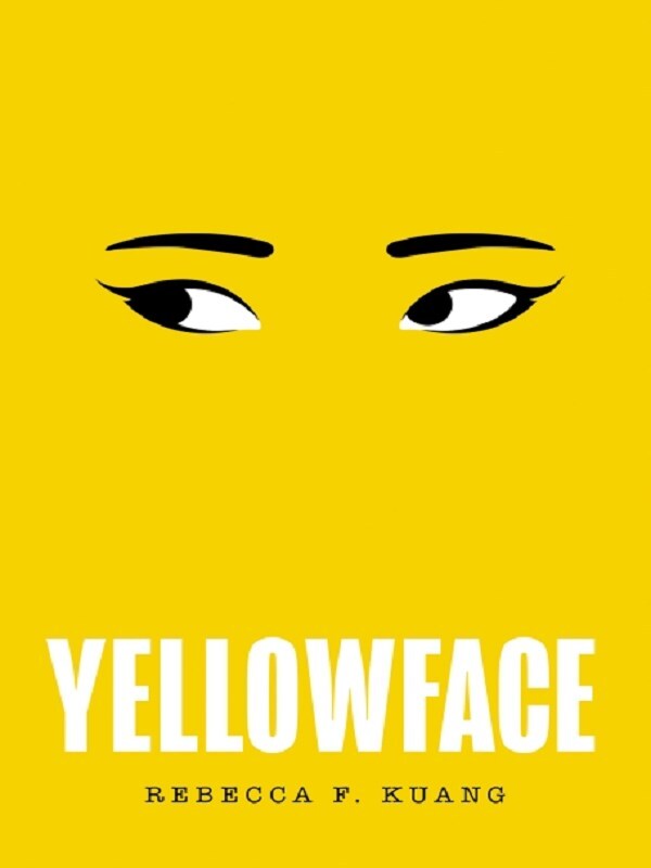 Yellowface -  Kuang, Rebecca F.,  Kuang, R F, Rebecca F. Kuang, Rebecca F Kuang - test
