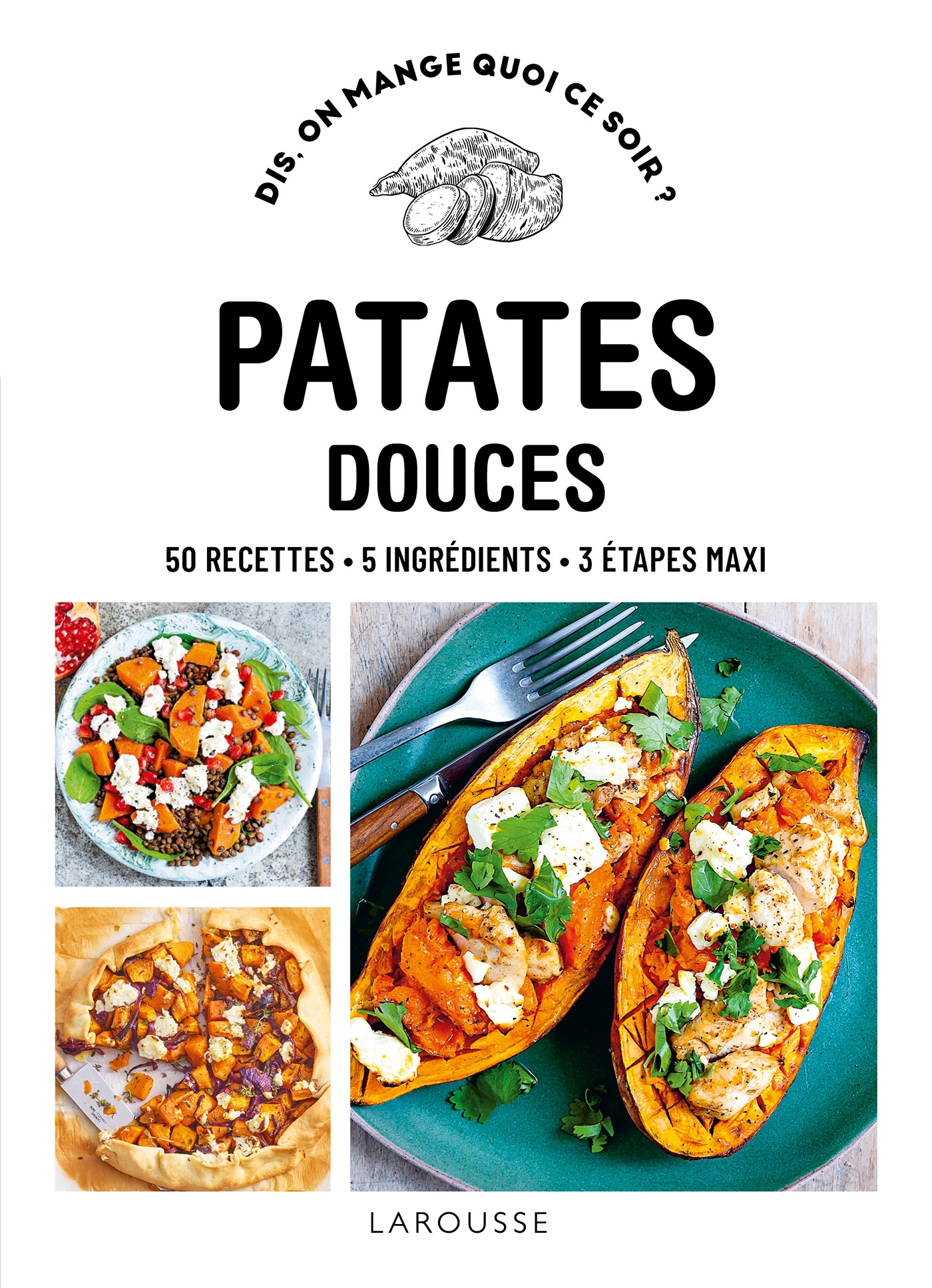 Patates douces - Pauline Dubois-Platet, Fabrice Veigas - LAROUSSE