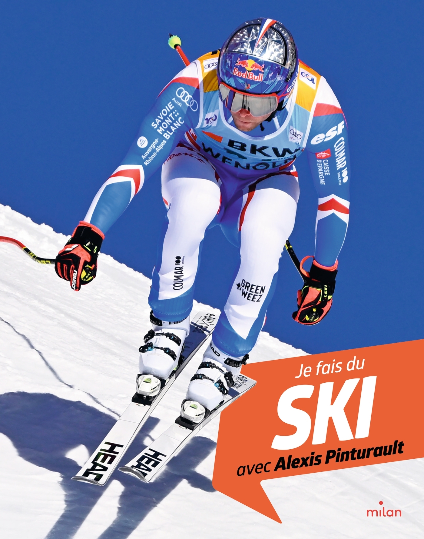 Je fais du ski avec Alexis Pinturault - Myriam Alizon, Alexis Pinturault - MILAN