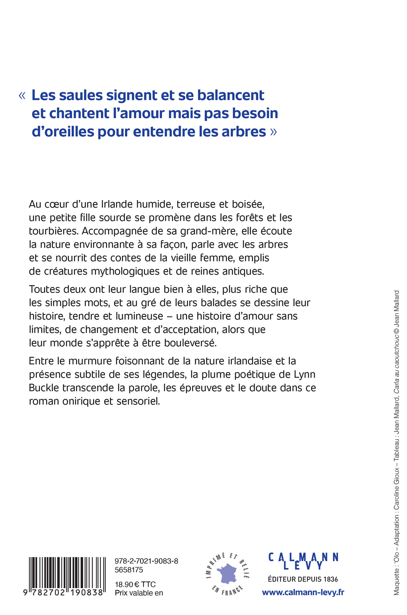 Ce que disent les saules - Lynn Buckle - CALMANN-LEVY