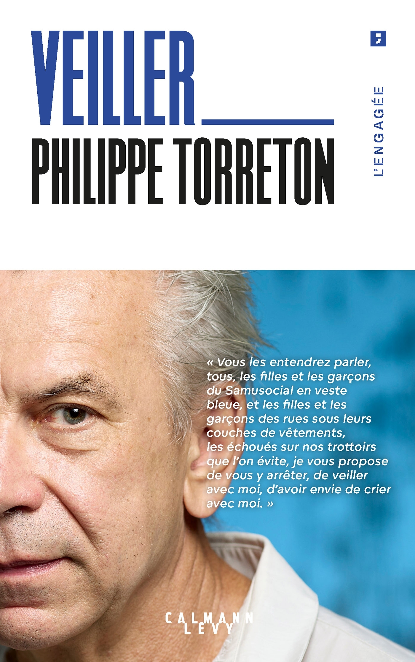 Veiller - Philippe Torreton - CALMANN-LEVY