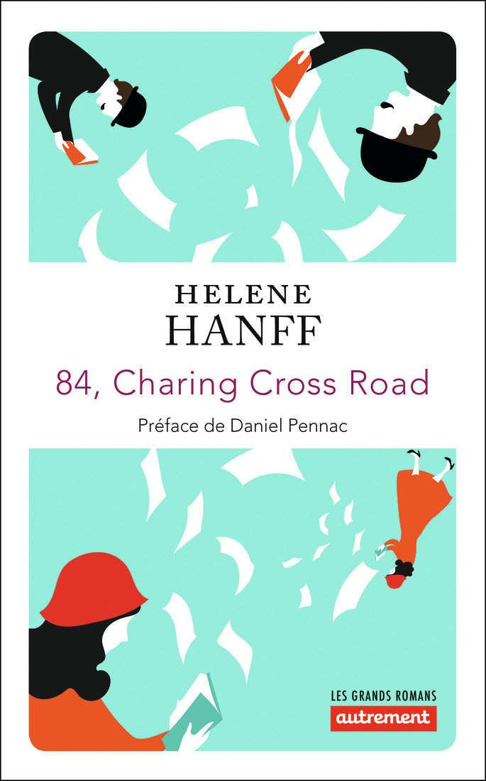 84, Charing Cross Road - Hélène Hanff, Daniel Pennac - AUTREMENT