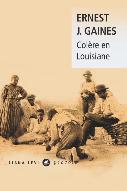 Colère en Louisiane - Ernest J. Gaines - LEVI