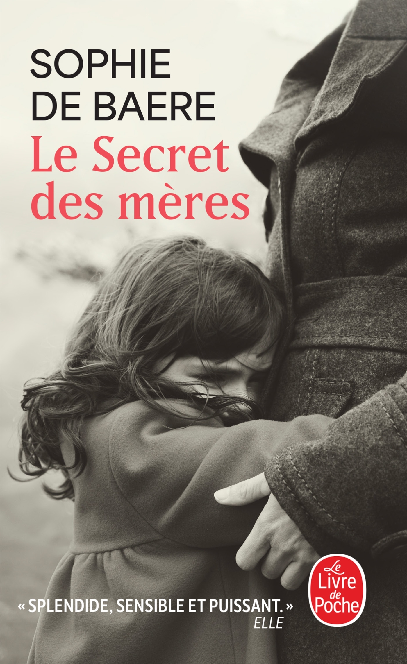 Le Secret des mères - Sophie de Baere - LGF