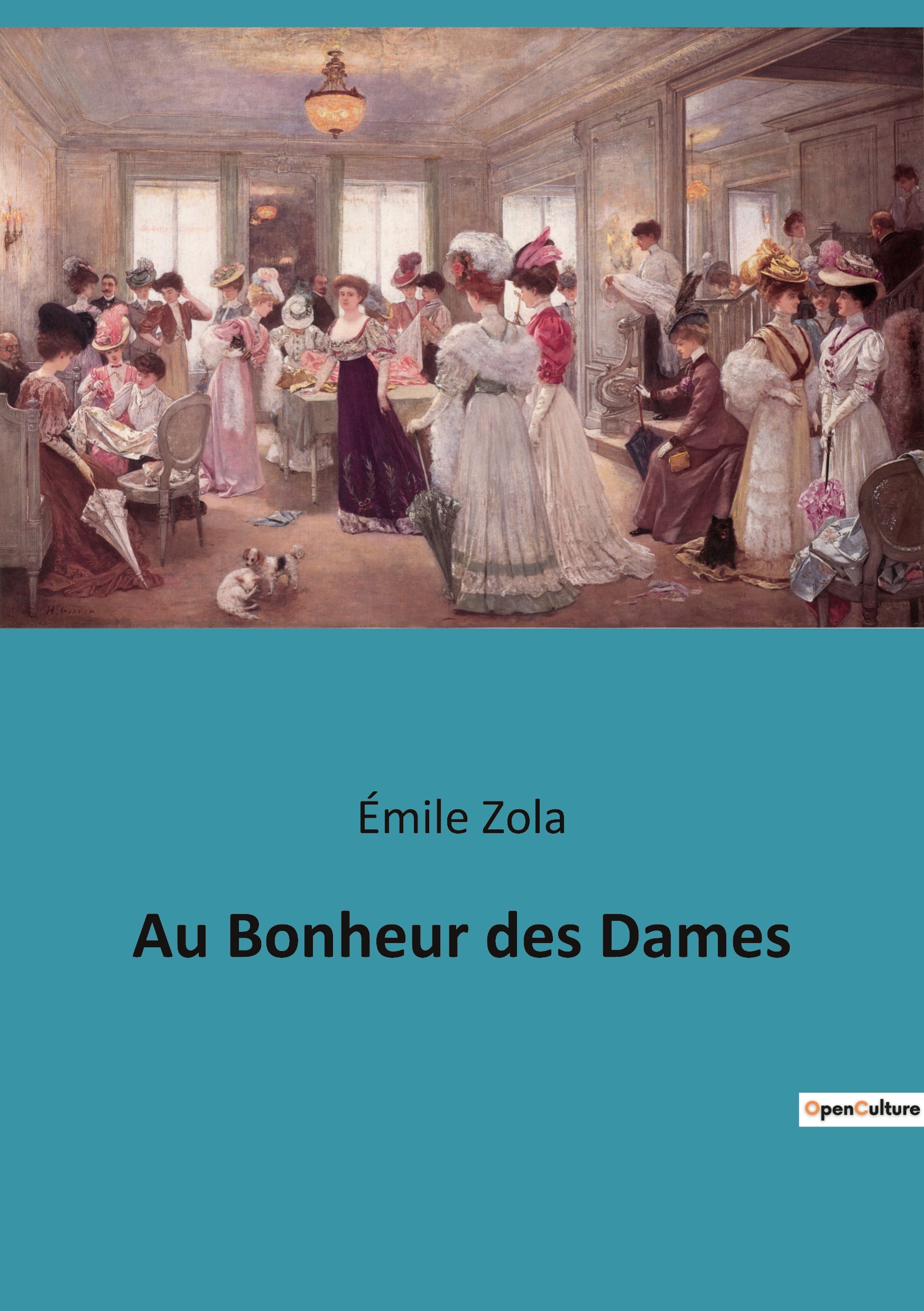 Au Bonheur des Dames - Émile Zola - CULTUREA