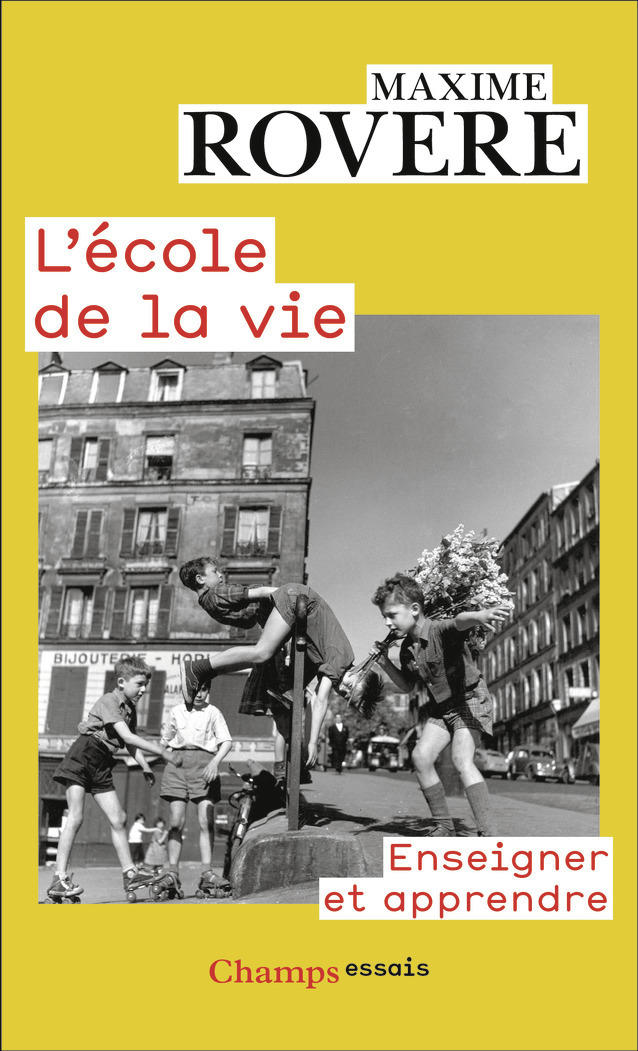 L'école de la vie - Maxime Rovère - FLAMMARION