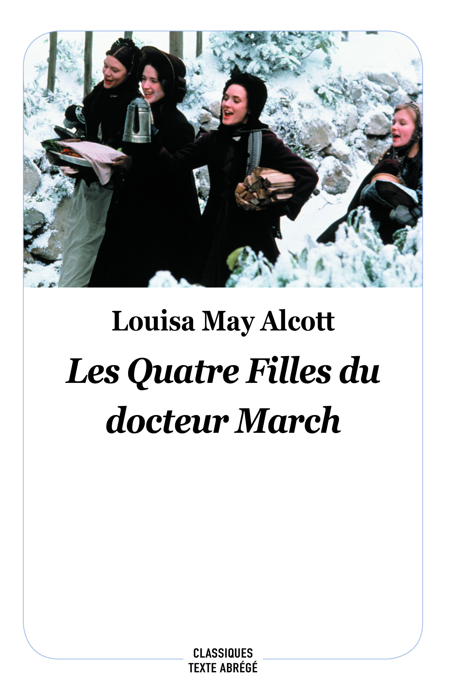 LES QUATRE FILLES DU DOCTEUR MARCH (Texte Abrégé) - LOUISA MAY ALCOTT, Malika Ferdjoukh - EDL