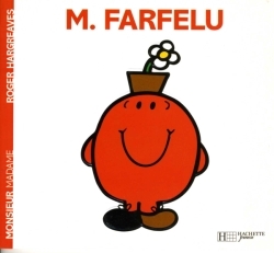 Monsieur Farfelu - Roger Hargreaves - HACHETTE JEUN.