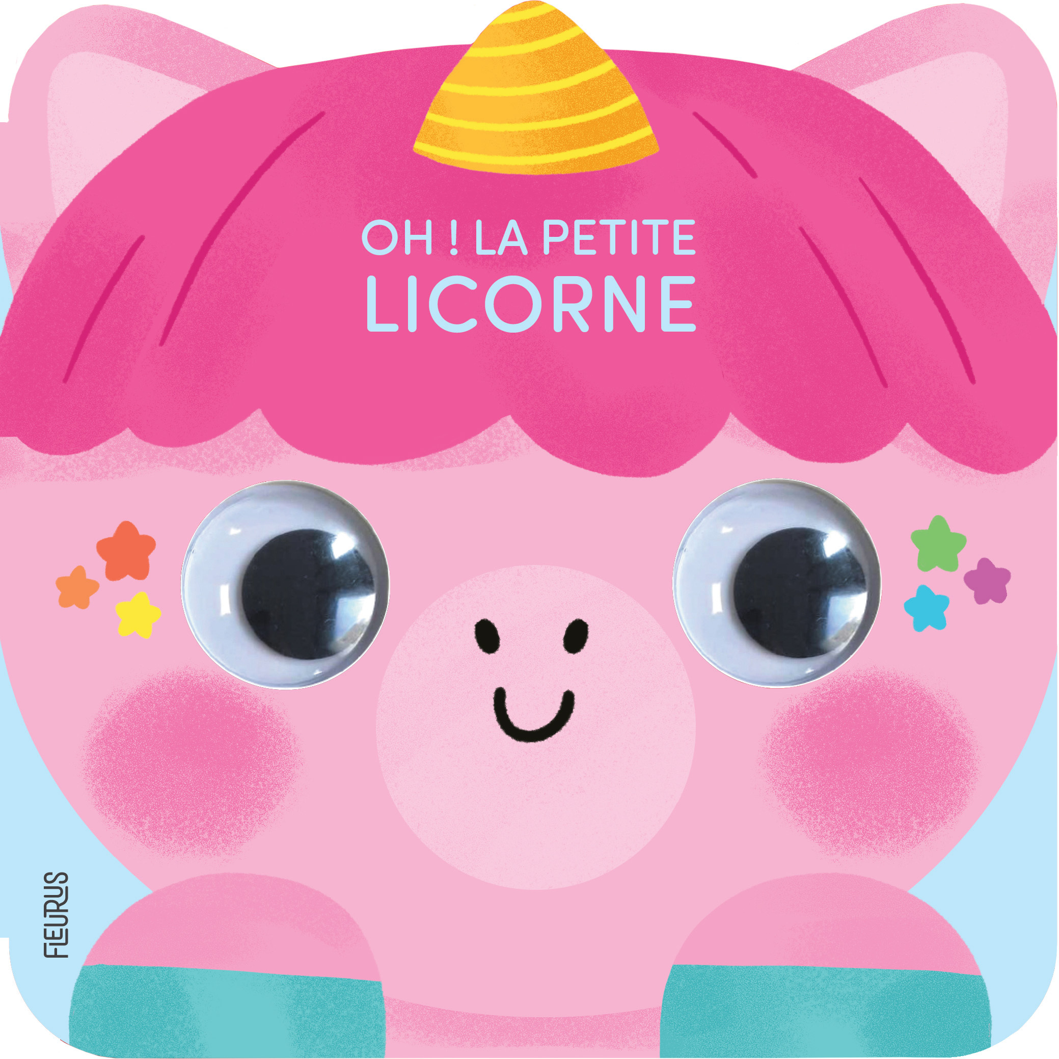 Oh ! La petite licorne -  - FLEURUS
