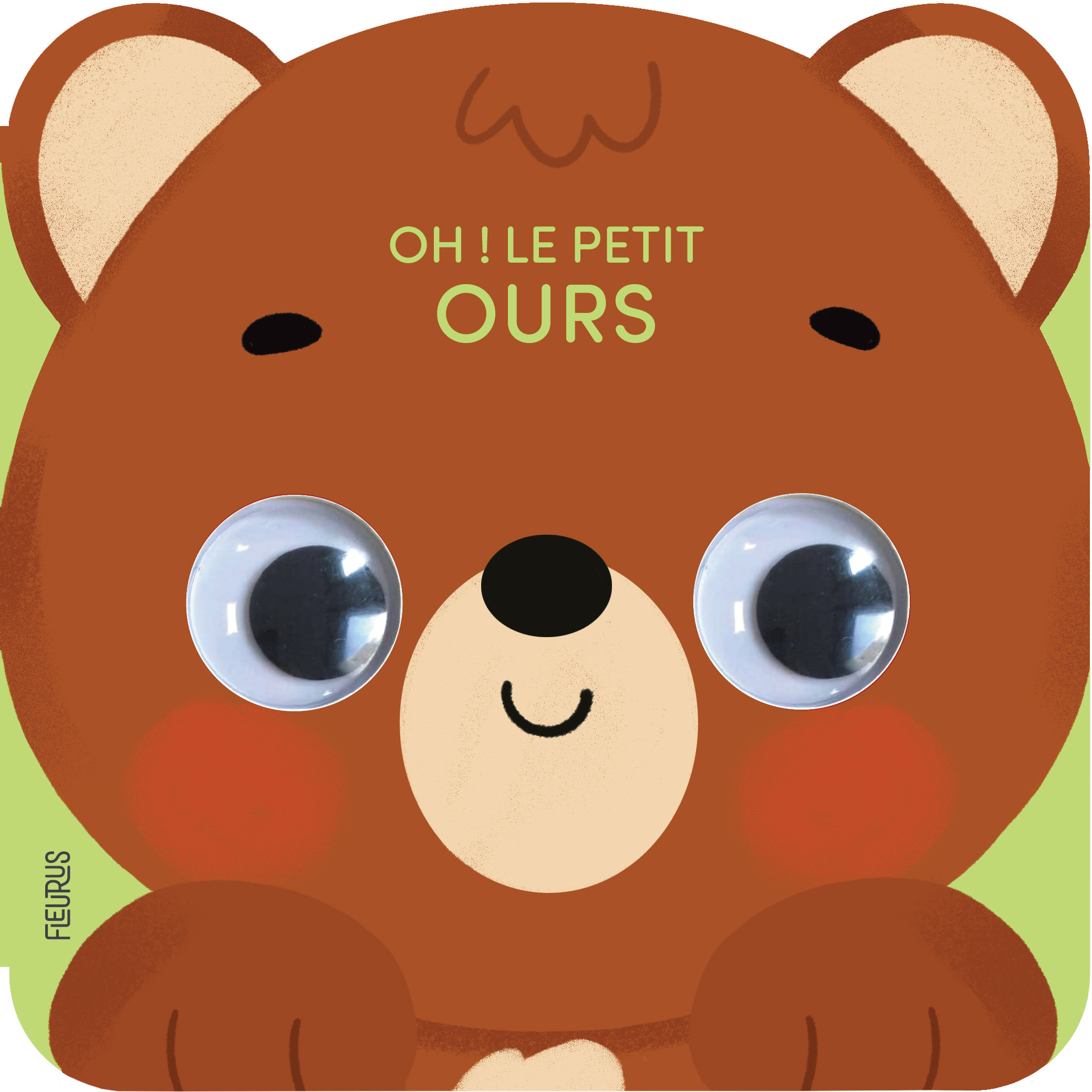 Oh ! Le petit ours -  - FLEURUS