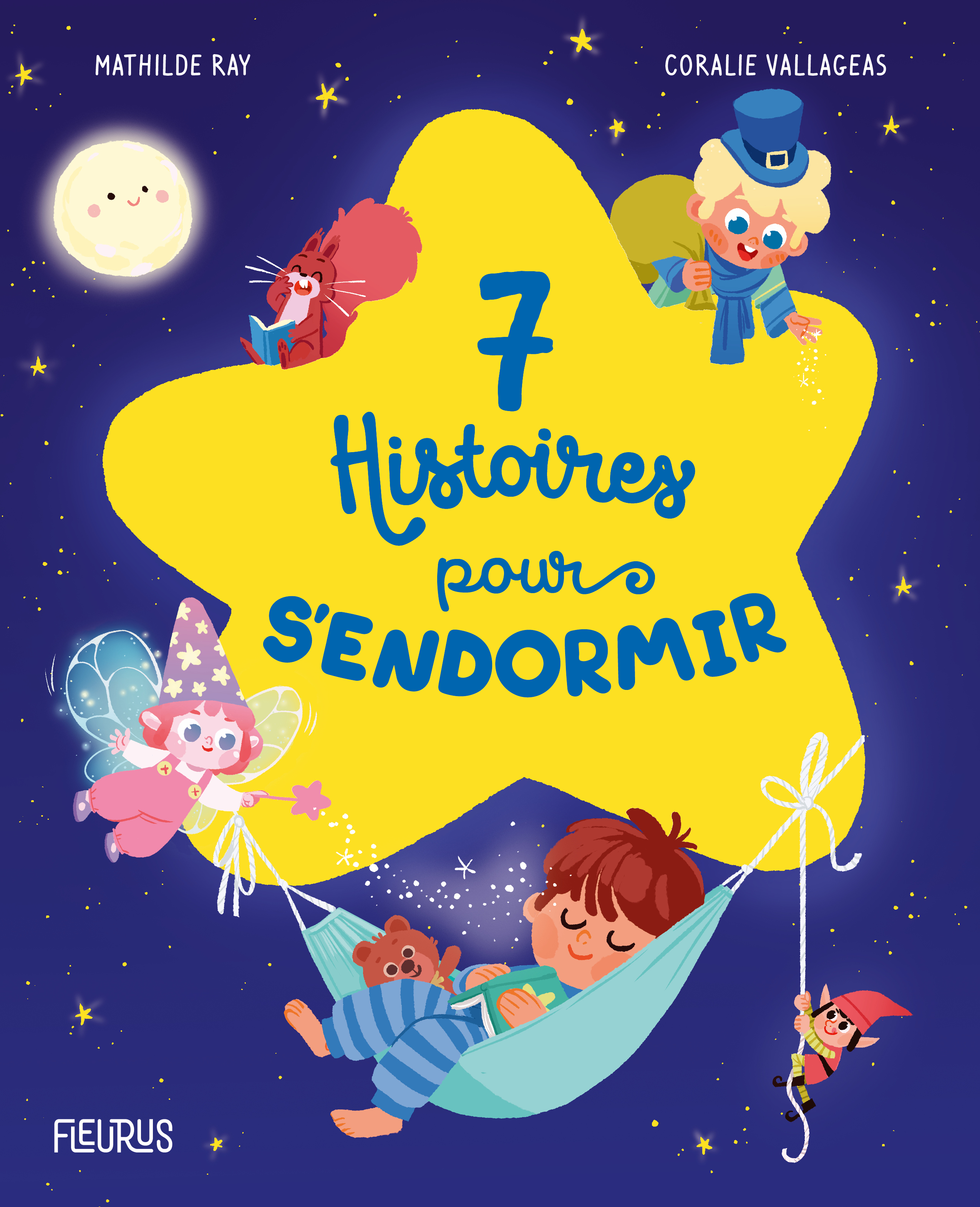 7 histoires pour s'endormir - Mathilde Ray - FLEURUS