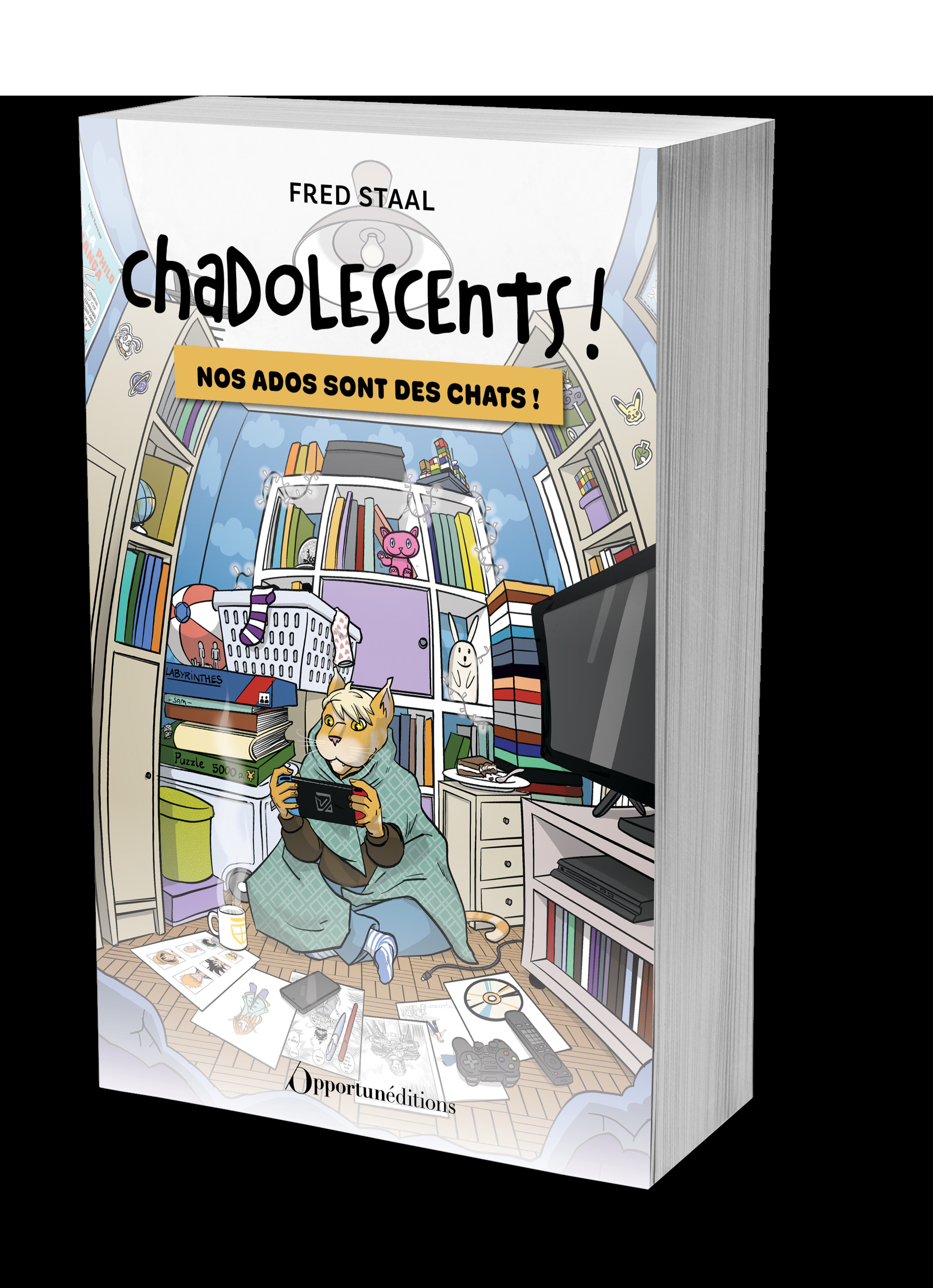 Chadolescents : nos ados sont des chats ! - Fred Staal - OPPORTUN