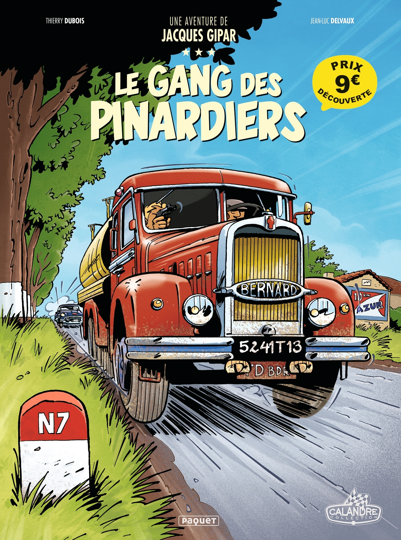 UNE AVENTURE DE JACQUES GIPAR - T01 - LE GANG - Thierry Dubois - PAQUET
