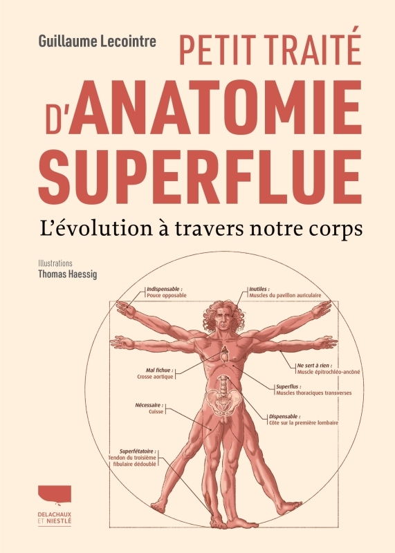 Petit traité d'anatomie superflue - Guillaume Lecointre - DELACHAUX