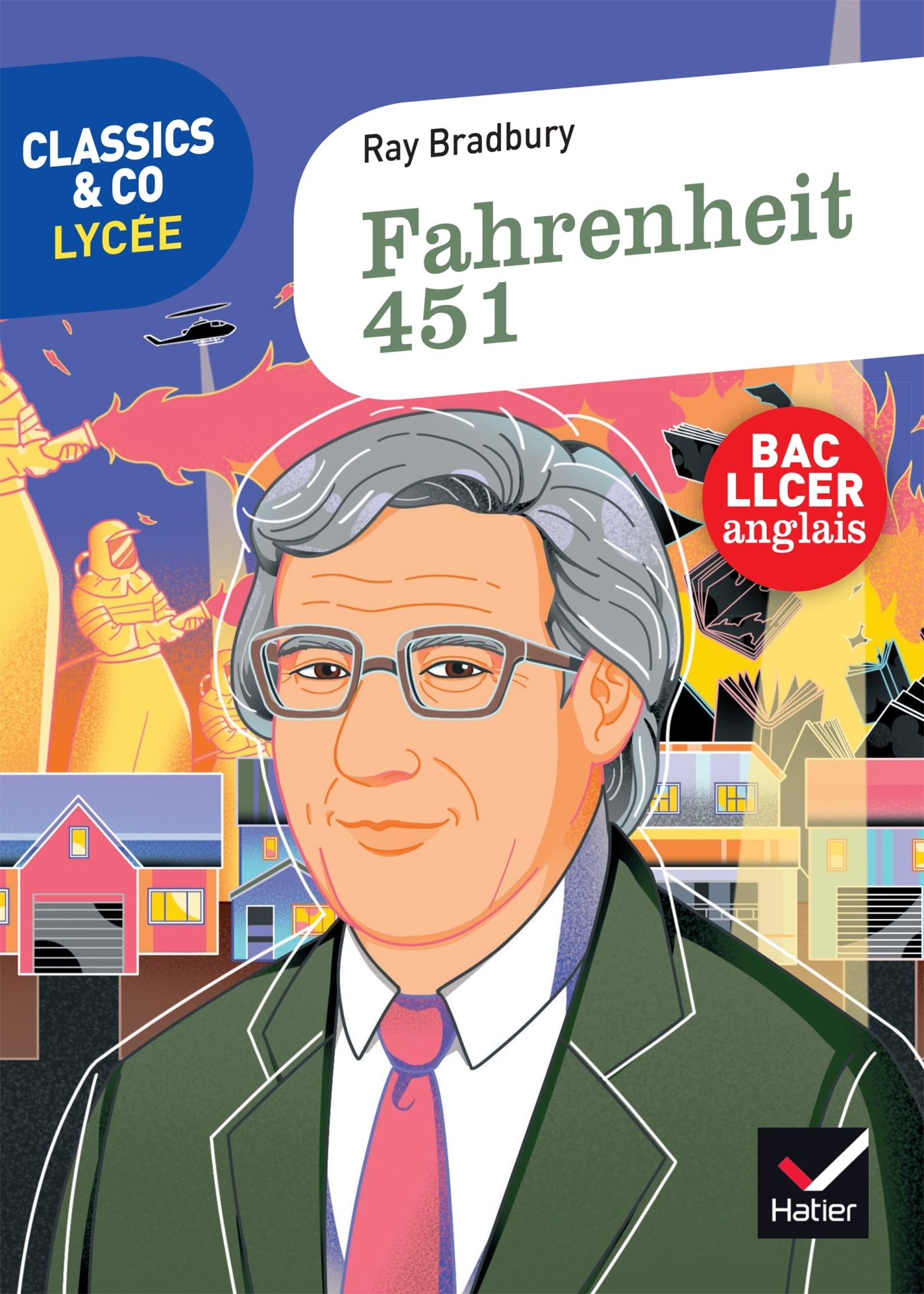 Classics & co Anglais LLCE 1re - Fahrenheit 451 - Ed. 2025 - Livre élève -  Collectif, Anne-Cécile Couturier - HATIER