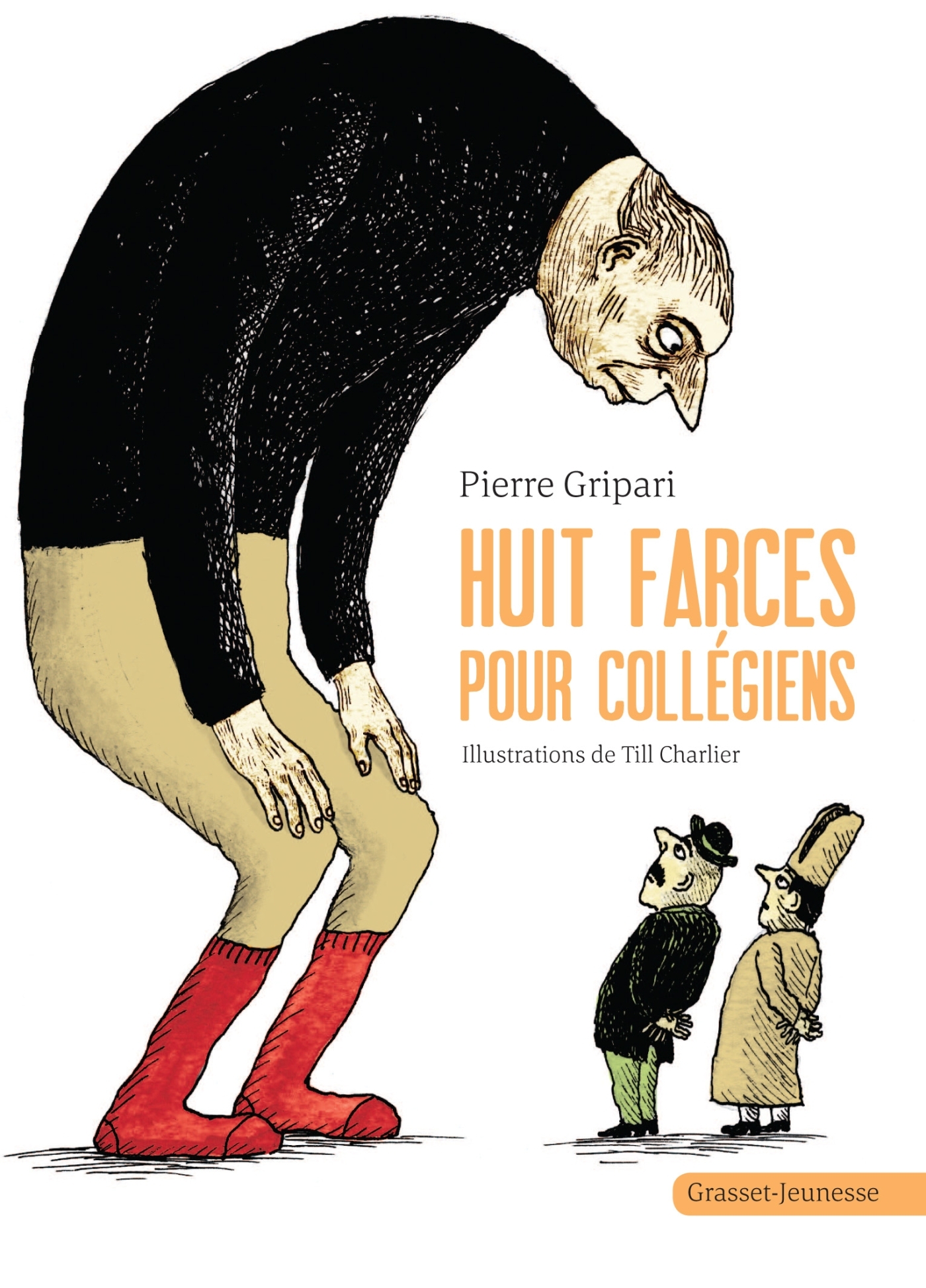 Huit farces pour collégiens - Pierre GRIPARI - GRASSET JEUNESS