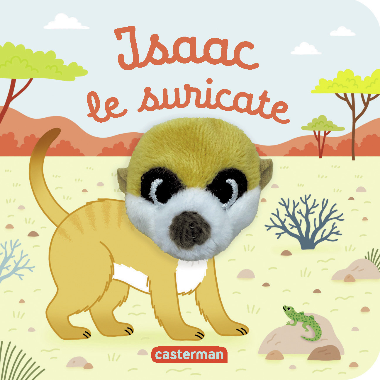 Isaac le suricate - Hélène Chetaud - CASTERMAN