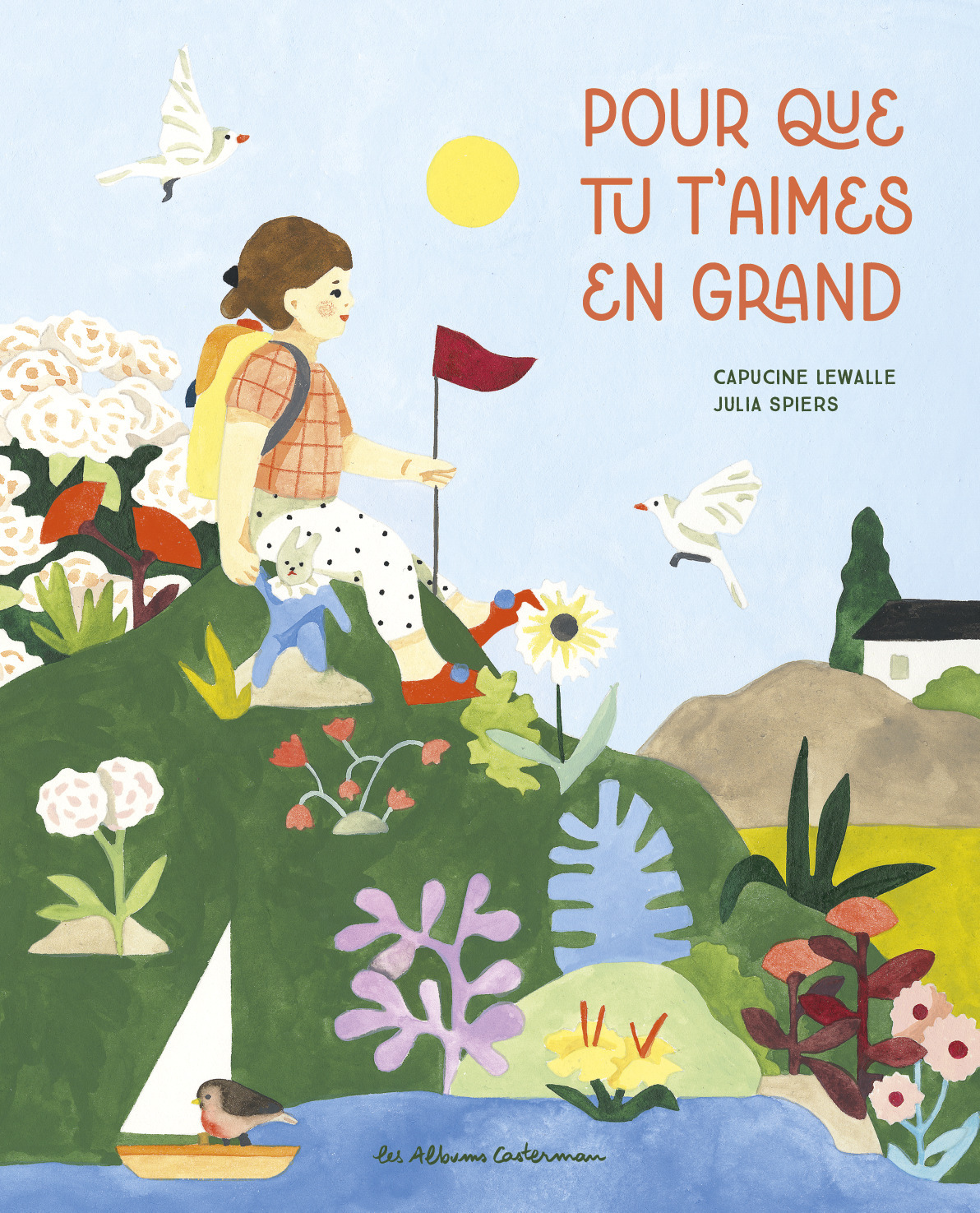 Pour que tu t'aimes en grand - Capucine Lewalle - CASTERMAN