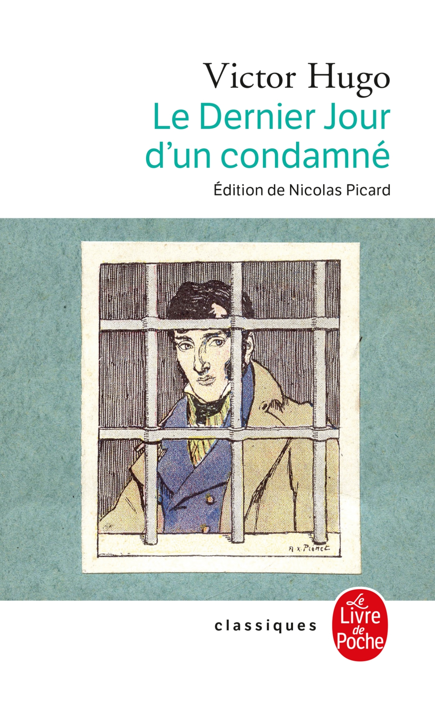 Le Dernier Jour d'un condamné (Nouvelle édition) - Victor Hugo - LGF