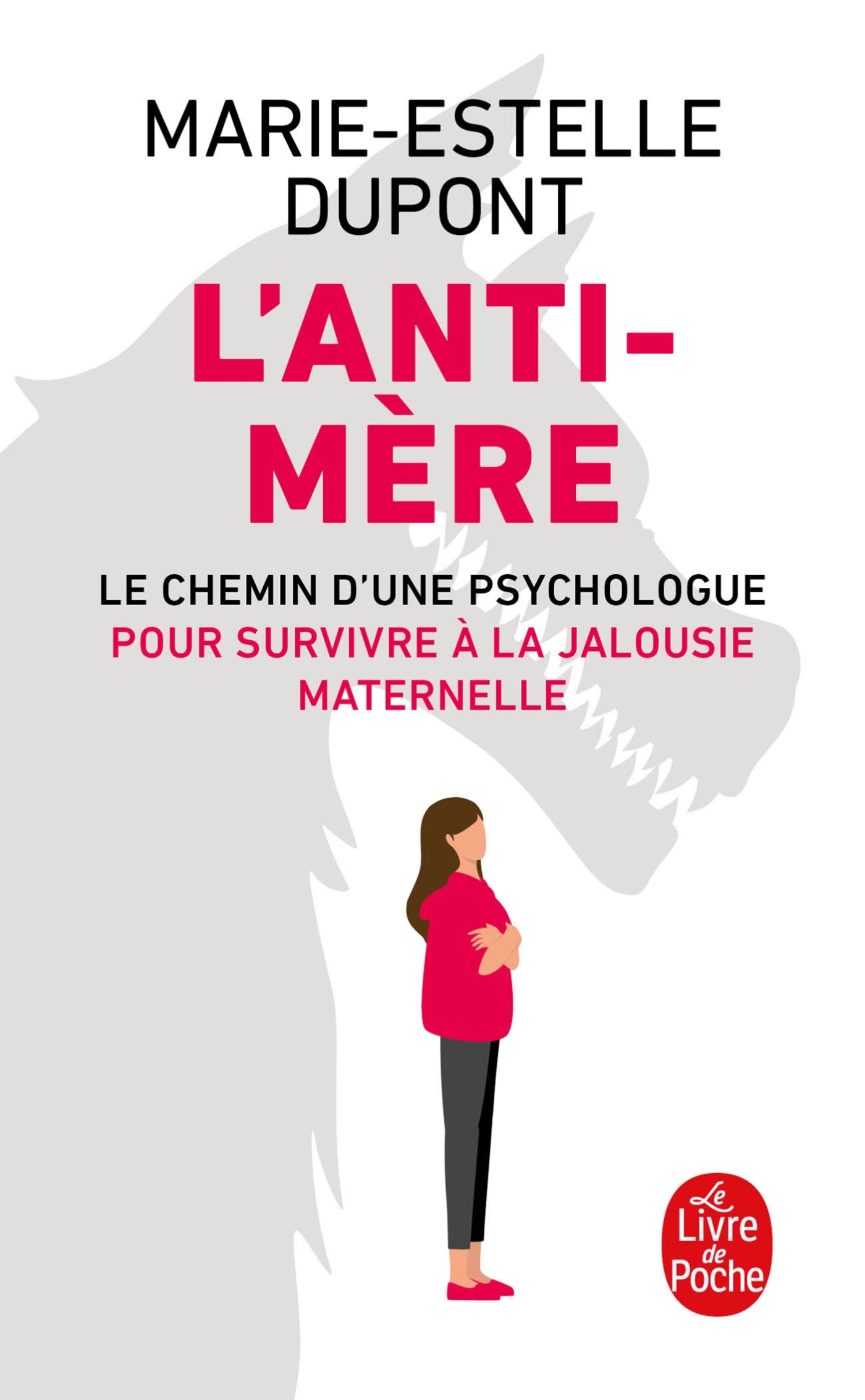 L'Anti-mère - Marie-Estelle Dupont - LGF